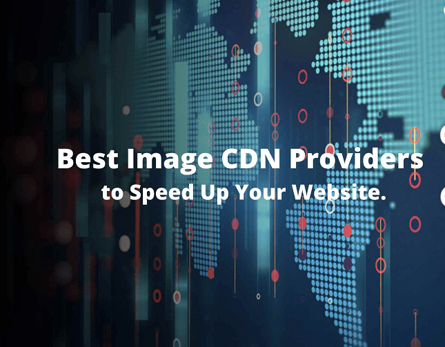 Best CDN Service Providers