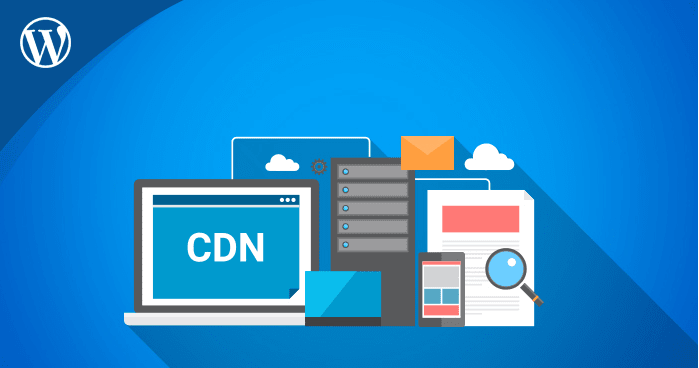 How To Use WordPress With A CDN?